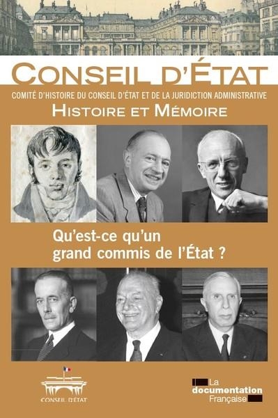 Qu'est-ce-qu'un grand commis de l'état ? passé et avenir