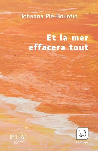 Et la mer effacera tout