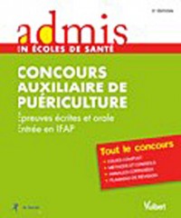 Concours auxiliaire de puériculture : Epreuves écrites et orale - Entrée en IFAP