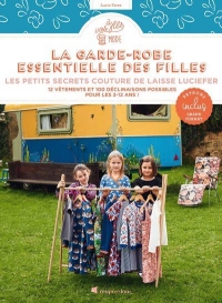 La garde-robe essentielle des filles : 12 vêtements incontournables pour un dressing idéal