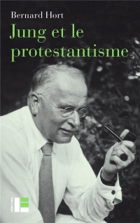 Jung et le protestantisme: La face méconnue d'un pionnier