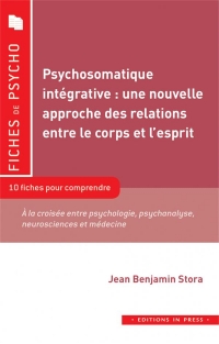 LA PSYCHOSOMATIQUE INTEGRATIVE