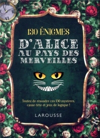 130 énigmes d'Alice au pays des merveilles