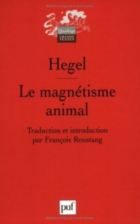 Le magnétisme animal : Naissance de l'hypnose