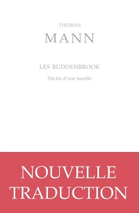 Les Buddenbrook: Déclin d'une famille