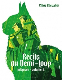 Récits du Demi-loup, tome 2