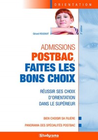 Admissions postbac, faites les bons choix