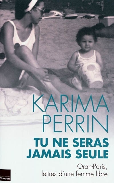 Tu ne seras jamais seule