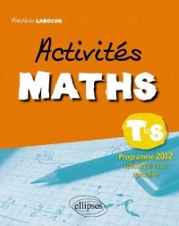 Activités Maths Terminale S Programme Spécifique & de Spécialité 2012