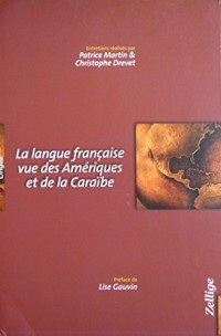 La Langue française vue des Amériques et de la Caraïbe