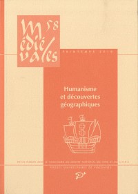 Médiévales, N° 58, Printemps 201 : Humanisme et découvertes géographiques