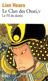 Le Clan des Otori (Tome 5)
