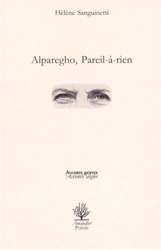 Alparegho, pareil-à-rien