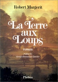 La Terre aux loups