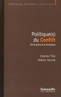 Politique(s) du conflit : De la grève à la révolution