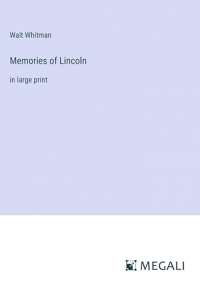 Memories of Lincoln: in large print