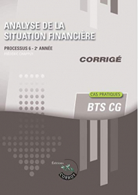 Analyse de la Situation Financiere - Corrige - Processus 6 du Bts Cg