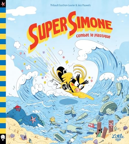 Super Simone combat le plastique, tome 2
