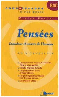 Pensées : Grandeur et misère de l'homme