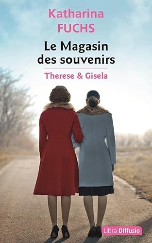 Le magasin des souvenirs - therese et gisela