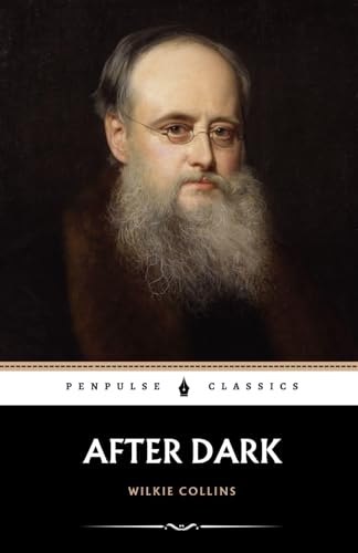 After Dark: The 1856 Short Story Collection [9798310706620]