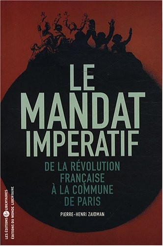 Le mandat impératif : De la Révolution française à la Commune de Paris