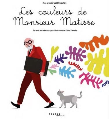 Les Couleurs de Monsieur Matisse