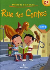 Rue des Contes CP Cycle 2 : Livret 2, Méthode de lecture