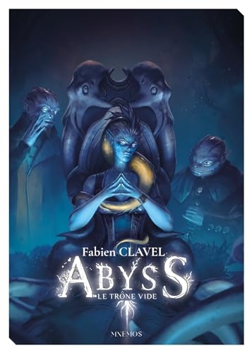 Abyss: Le Trône vide