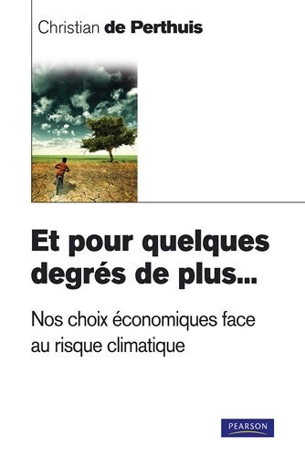 Et pour quelques degrés de plus