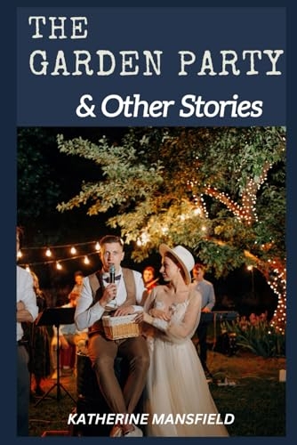 The Garden Party and Other Stories [9798302506429]