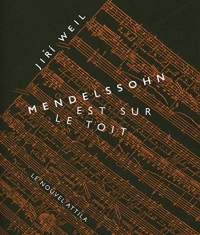 Mendelssohn est sur le toit