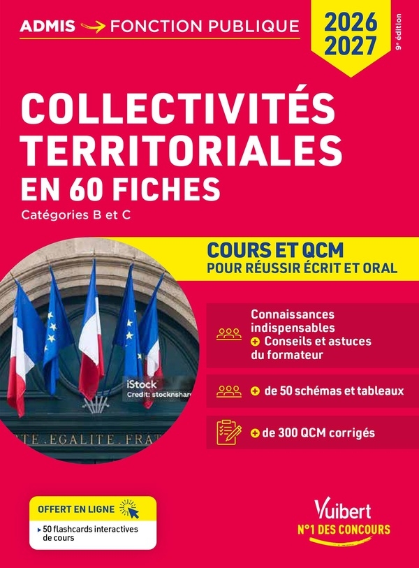 Collectivités territoriales - Cours et QCM en 60 fiches - Concours 2026-2027: Catégories A, B et C