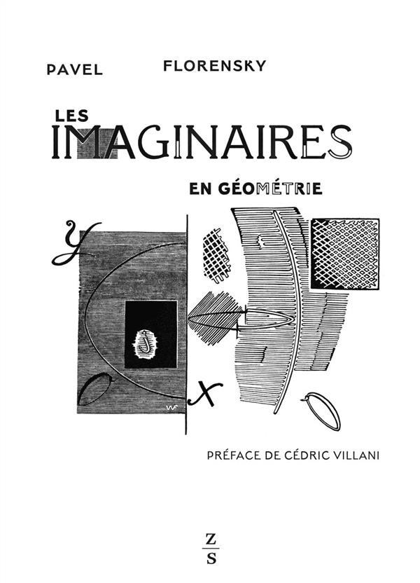 Les imaginaires en géometrie : Extension du domaine des images géométriques à deux dimensions