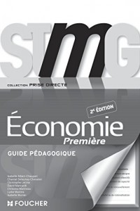Prise directe Economie 1re Bac STMG Guide pédagogique