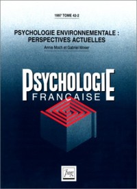 Psychologie environnementale: Perspectives actuelles