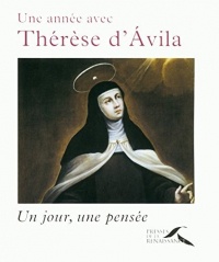 Une année avec Thérèse d'Avila