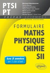 Formulaire Maths Physique Chimie SII PTSI PT