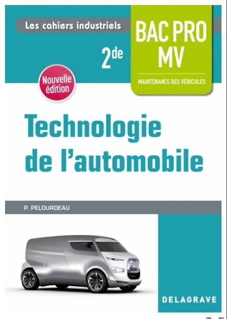 Technologie de l'automobile 2de Bac Pro MV