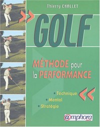 Golf : Méthode pour la performance