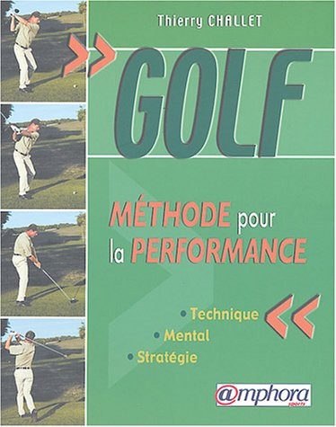 Golf : Méthode pour la performance