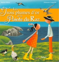 Les trois plumes d'or de la Pointe du Raz