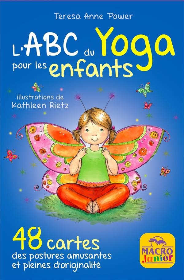 LES CARTES DE L'ABC DU YOGA POUR LES ENFANTS: 48 CARTES - POSITIONS AMUSANTES ET PLEINES DE FANTAISIE