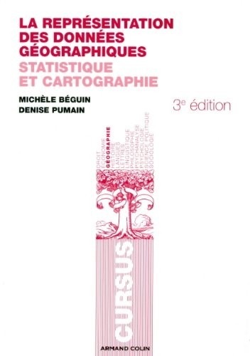 La représentation des données géographiques: Statistique et cartographie