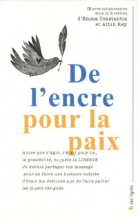 De l'encre pour la paix: Ink for peace