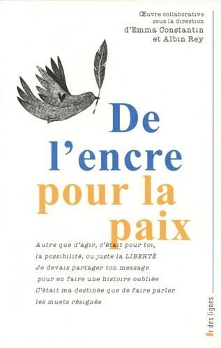 De l'encre pour la paix: Ink for peace