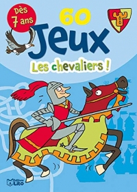 Bloc jeux: 60 jeux les chevaliers ! - Dès 7 ans
