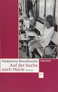 Auf der Suche nach Marie (Wagenbachs andere Taschenbücher)
