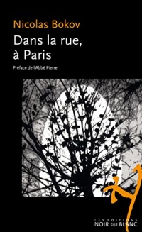 Dans la rue, à Paris: Avec une préface de l'Abbé Pierre