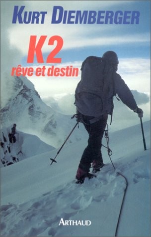K2, rêve et destin